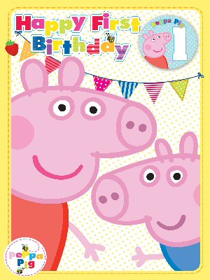 Peppa 1st birthday card